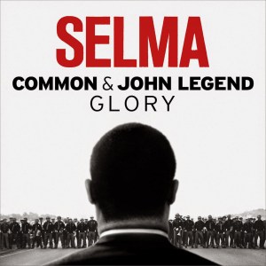 Glory (From the Motion Picture _Selma_) - Single