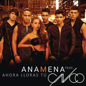 ana-mena-ft-cnco-ahora-lloras-tu
