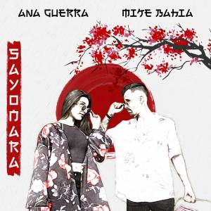 ana_guerra_mike_bahia_sayonara